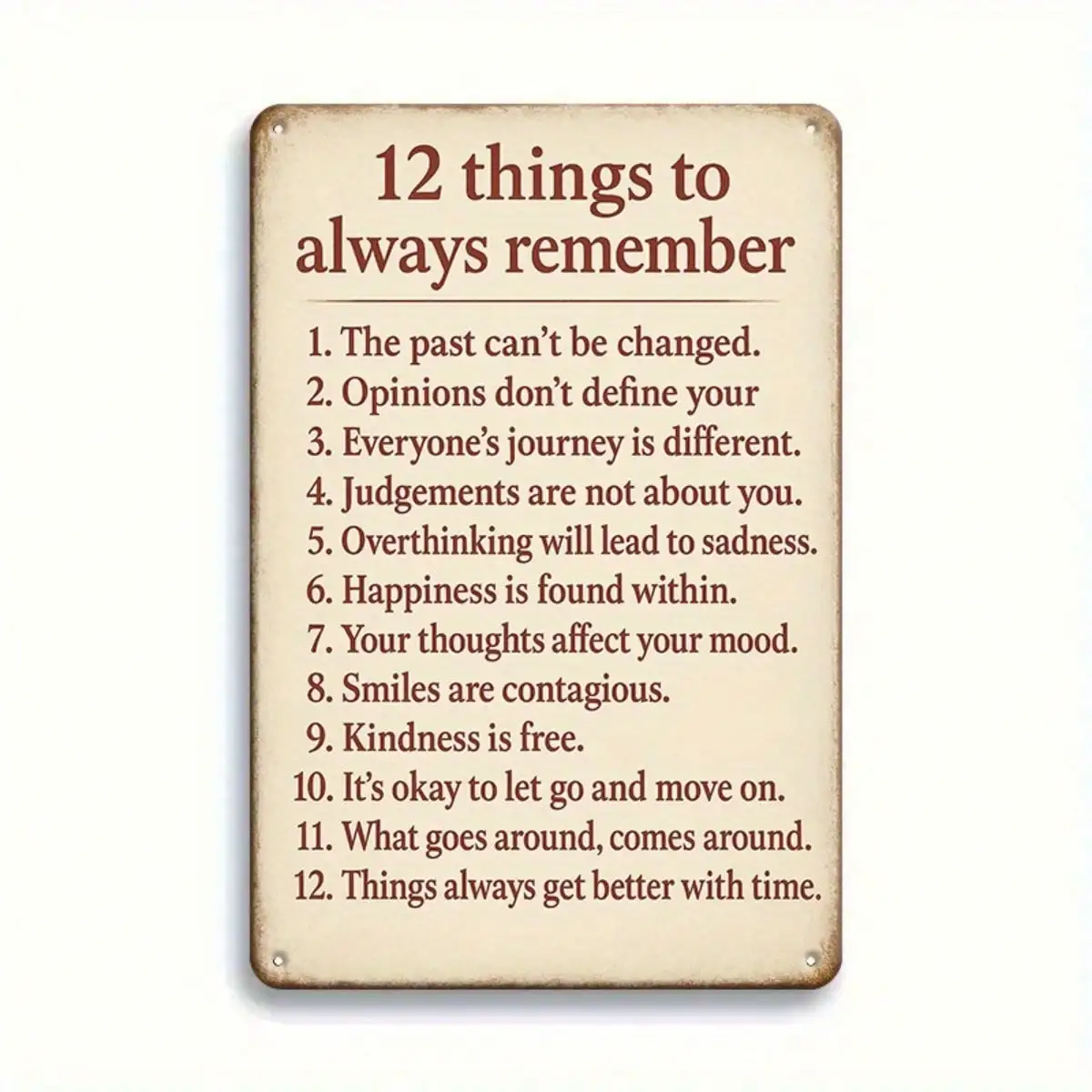 

1PC Tin Sign 12 Things To Always Remember - Inspirational Life Lessons For Living Room/Office/Bedroom, 8x12 Inches / 20x30 Cm