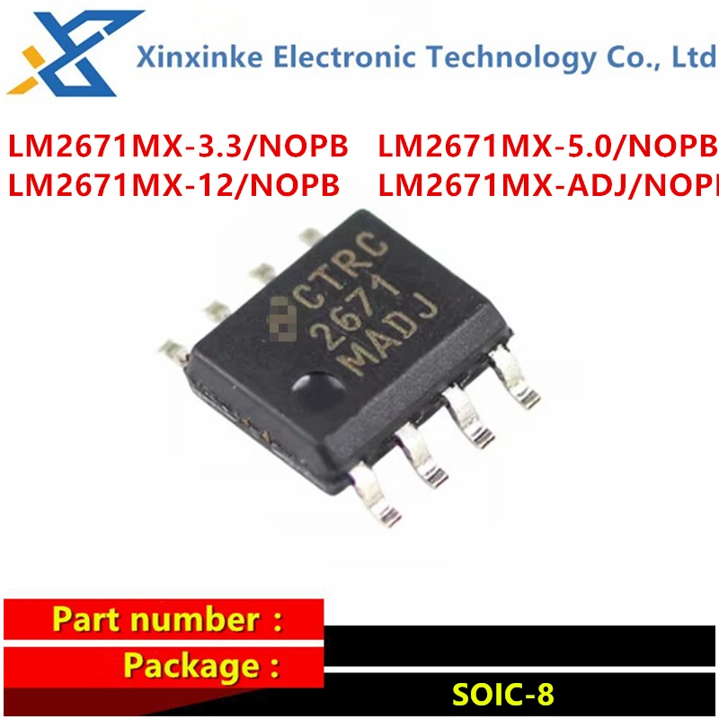 

LM2671MX-3.3/NOPB 5.0/12/ADJ SOIC-8 2671M3.3 2671M5.0 2671MADJ 2671M12 SMD Chip