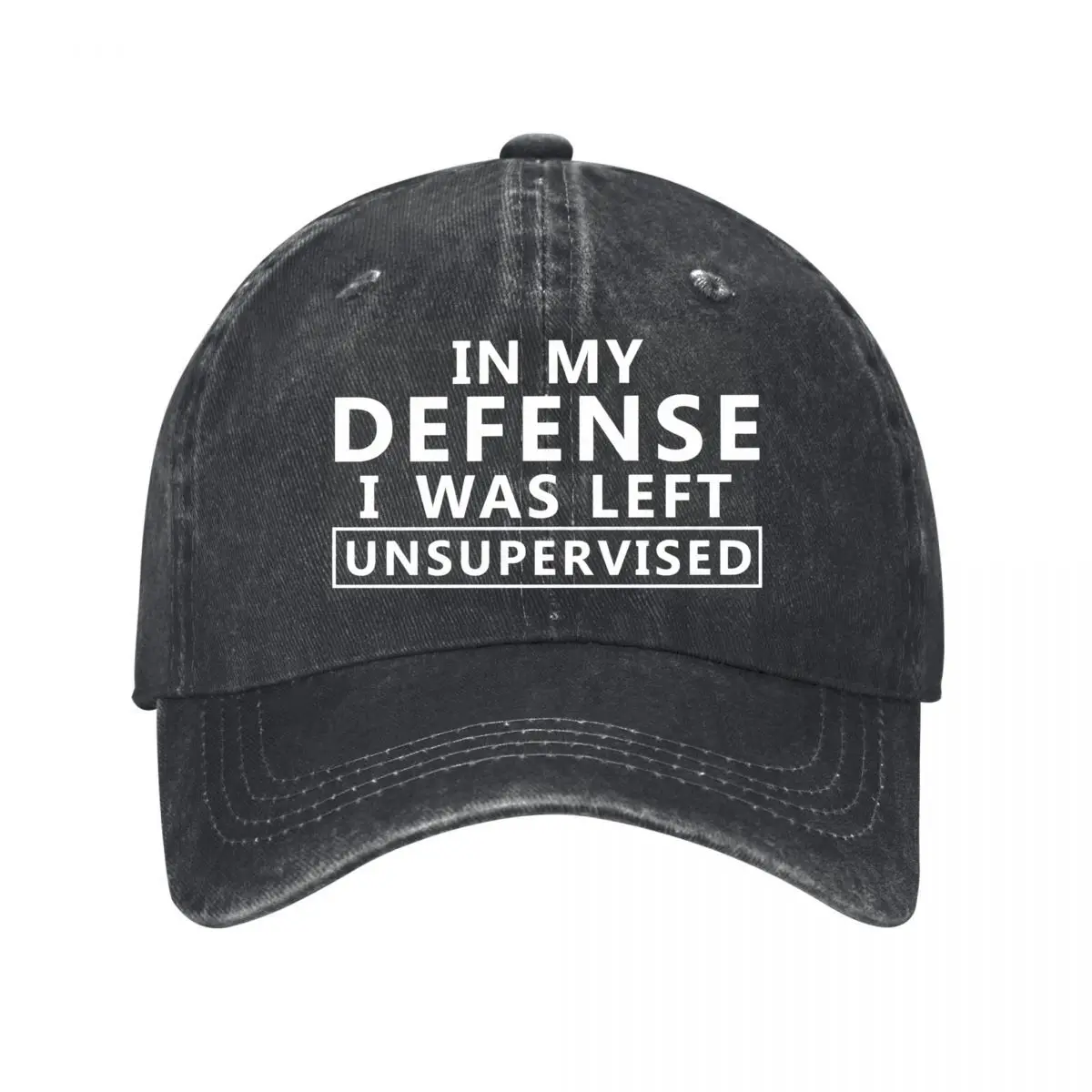 In My Defense I Was Left Unsupervised Washed Baseball Cap Outdoor Hat