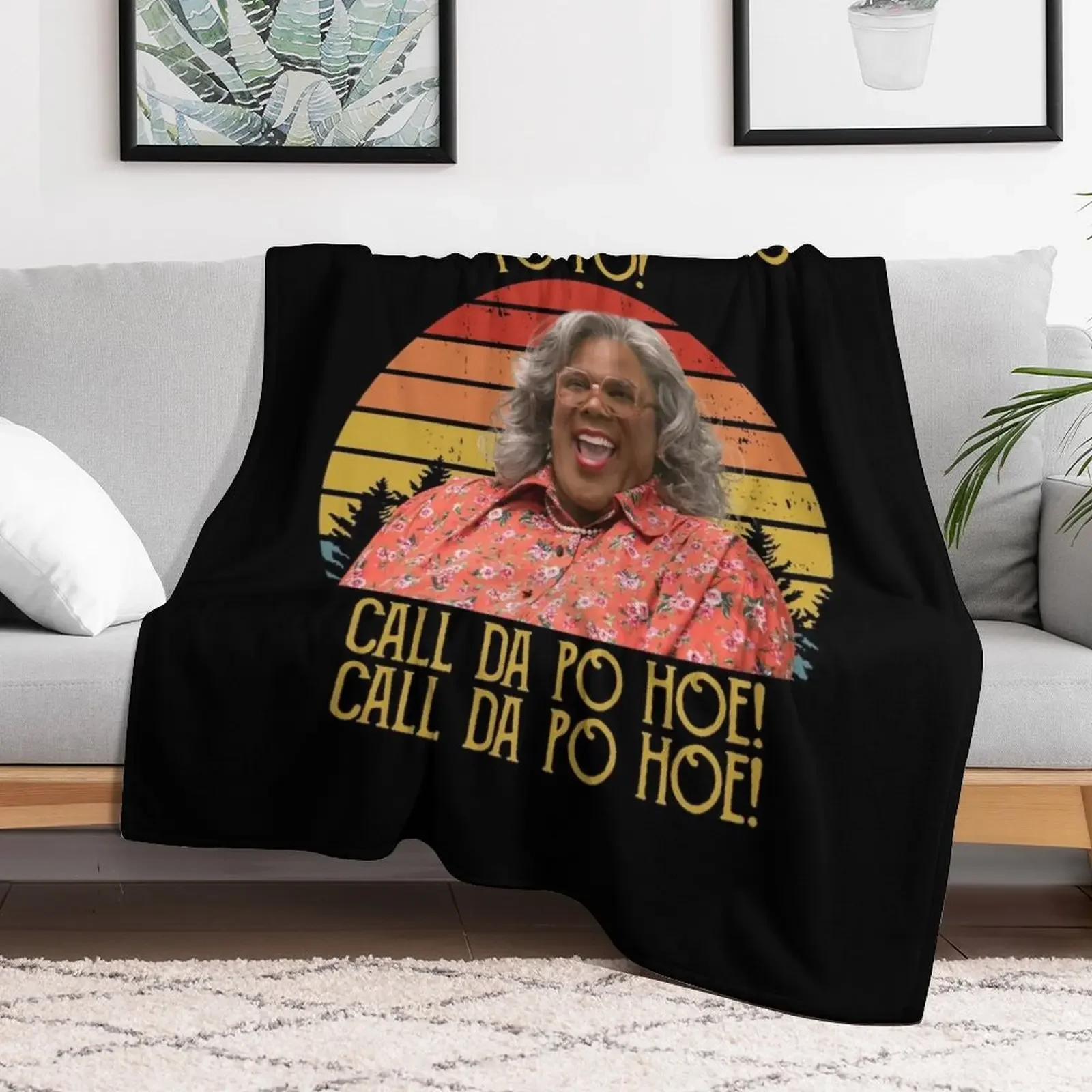 I Ain't Scared Of No Po Po Call Da Po Hoe Shirts, Boo 2 A Madea Halloween Shirt, Custom Shirt, Horror Vintage Retr Throw Blanket