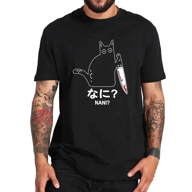 100% Cotton Personality T-shirt EU Size Nani Bloody Knife Hot Cat Japanese Letter Original Design graphic t shirts