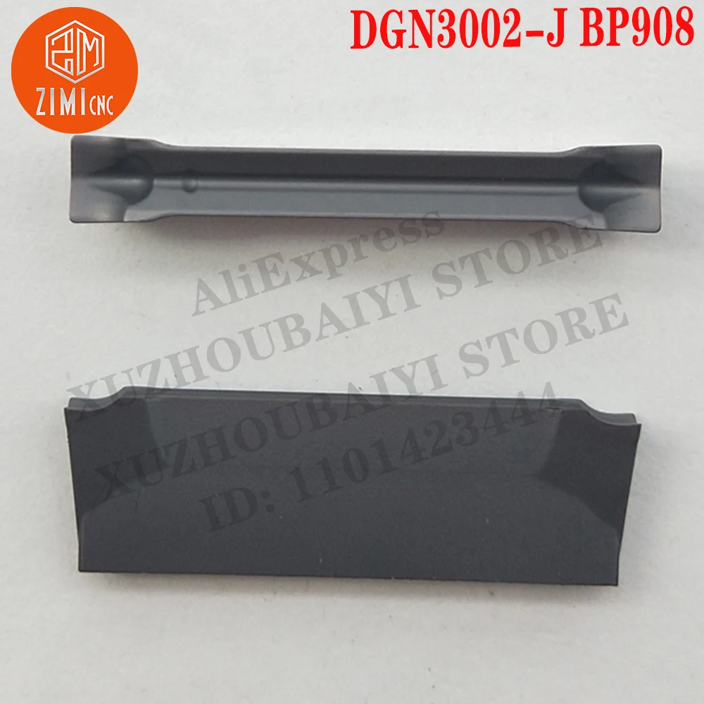 DGN3002-J BP908 DGN 3002 Carbide Inserts Cutting Grooving Inserts Tools DGN CNC Parting Metal Lathe Milling CNC Turning Tools