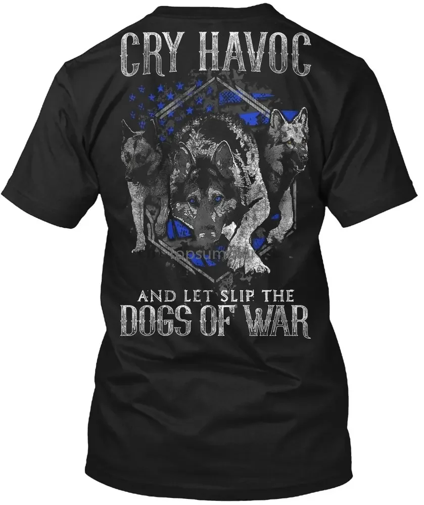 Men T Shirt Police K9 Unit Dogs Of War Women Tshirt