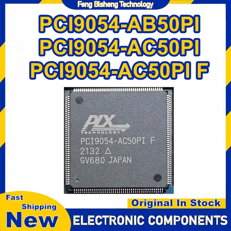 pci9054-ab50pi-pci9054-ac50pi-pci9054-ac50pi-f-pci9054-ac50pif-qfp-ic-チップセット新在庫