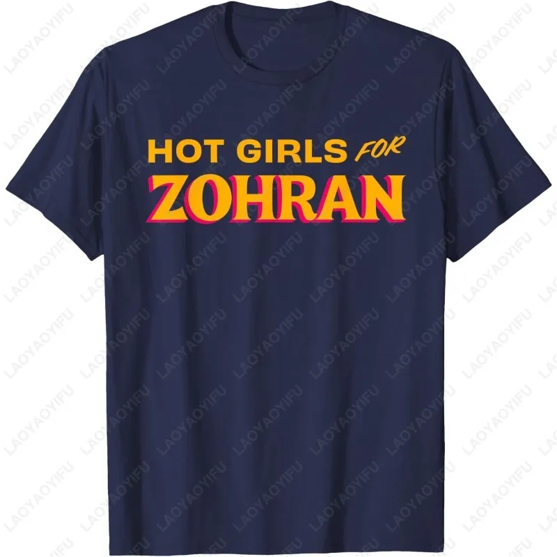 

Hot Girls for Zohran Mamdani Zohran for NYC Mayor 2025 TShirt Men Women Cotton Tops Trending Letters Print Summer Fashion Tees