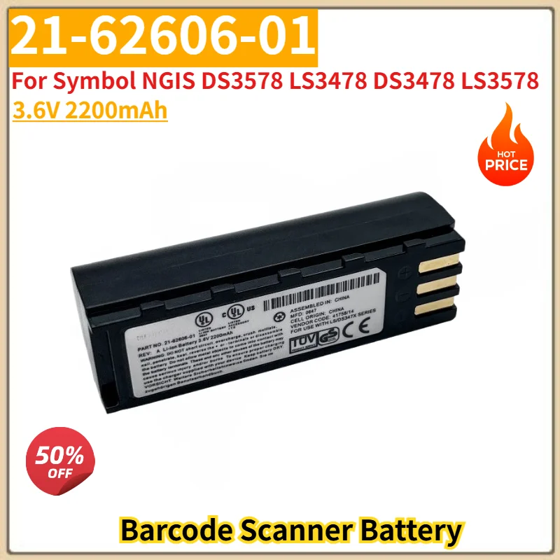 Brand New 3.6V 2200mAh 21-62606-01 High Quality Replacement Battery for Symbol NGIS DS3578 LS3478 DS3478 LS3578 Barcode Scanner