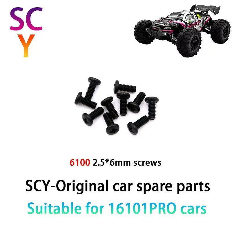 SCY 16101PRO 1/16 RC Car Original Spare Parts 6100 2.5*6mm screws