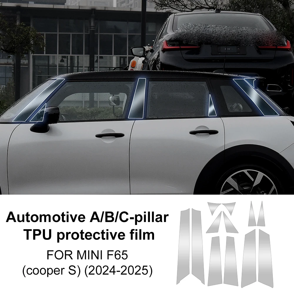 

TPU for Mini Cooper S F65 2024 2025 Car Window A B C Pillars Protection Film Sticker Anti-scratch Transparent Exterior Styling