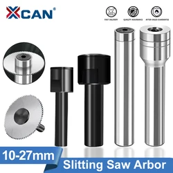 XCAN ใบเลื่อย Arbor 10/13/16/22/25 4/27มม.ด้านหลังล็อคใบตัดเลื่อยใบมีด CNC Slotting เครื่องจักรกลโลหะตัดเครื่องมือ