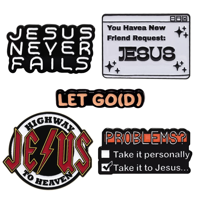 Let God Enamel Pins Custom Take Problem To Jesus Never Fails Badges Lapel Brooches Jewelry Accessories Gift For Friends