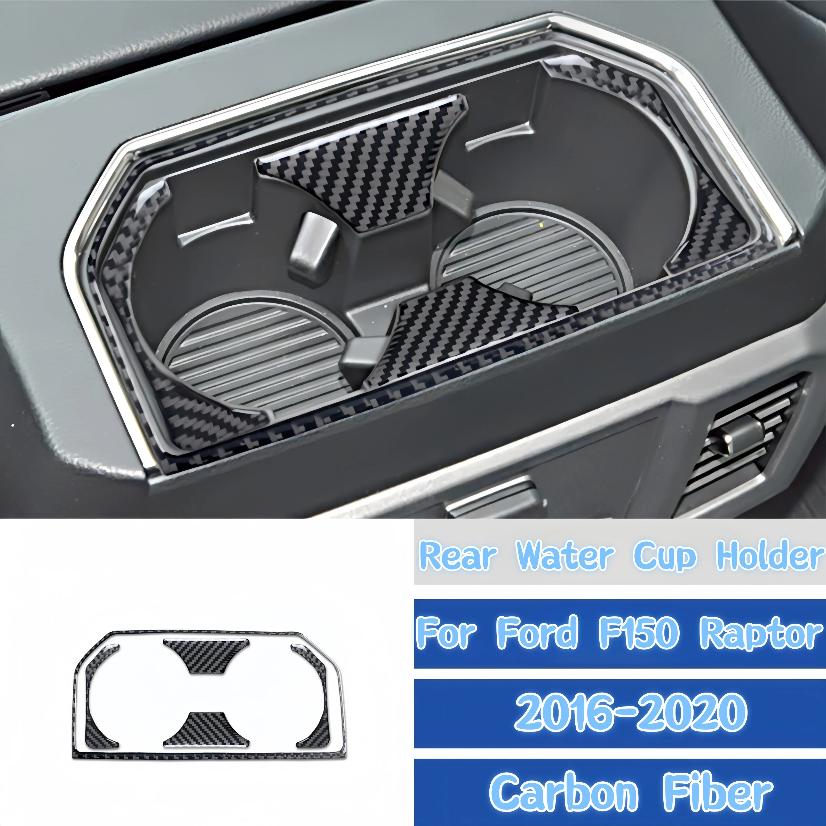 

For Ford F150 Raptor 2016-2020 Accessories Carbon Fiber Interior Car Rear Water Cup Holder Frame Decoration Cover Trim Stickers