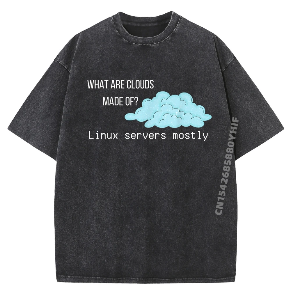 

What Are Clouds Made Of Linux Servers Компьютерные футболки с 3D принтом Футболка большого размера Мужская забавная мытая Camisa