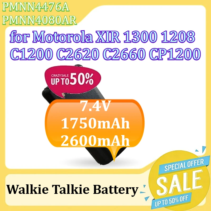 

PMNN4476A PMNN4080AR Walkie Talkie Battery for Motorola XIR 1300 1208 C1200 C2620 C2660 CP1200 Battery 7.4V 1750mAh 2600mAh