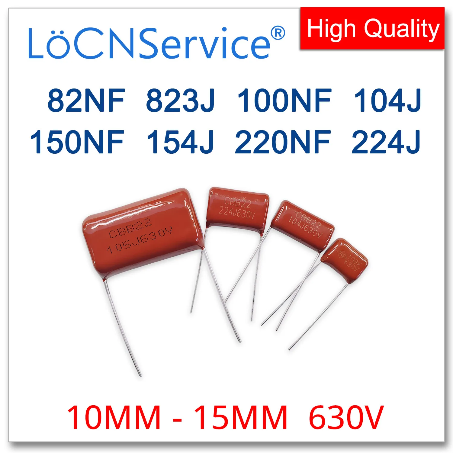 LoCNService 1000PCS 630V 10MM 15MM 82NF 100NF 150NF 220NF 823J 104J 154J 224J CBB Polypropylene Film Capacitor High Quality