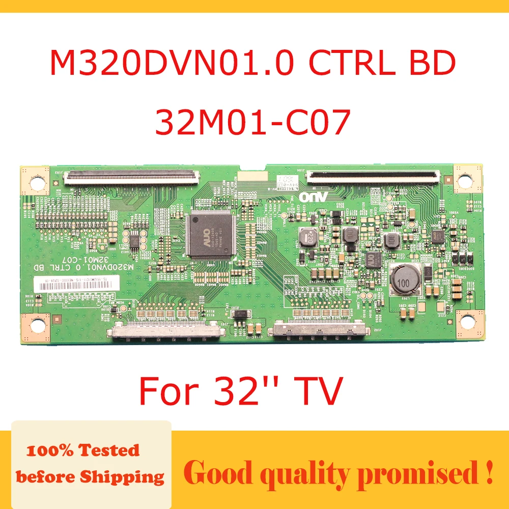 M320DVN01.0 CTRL BD 32M01-C07 32'' TV T-Con Board Model M320DVN01.0 CTRL BD 32M01 C07 32 Inch TV Original Logic Board T Con Card