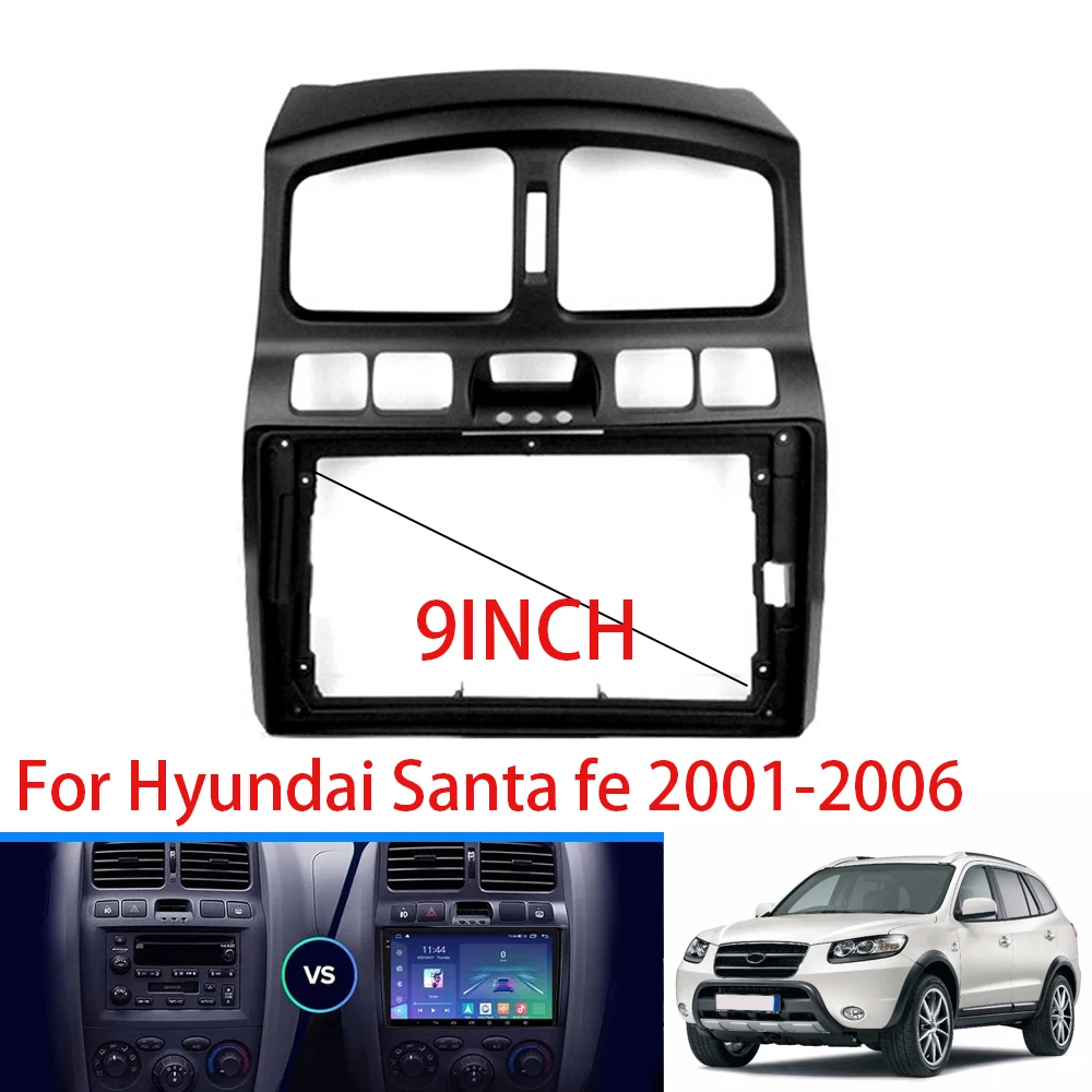 

9inch Car Radio Fascia for Hyundai Santa fe 2000-2006 HAWTAI SANTAFE DVD Frame Plate Mounting Dash Installation Bezel Trim