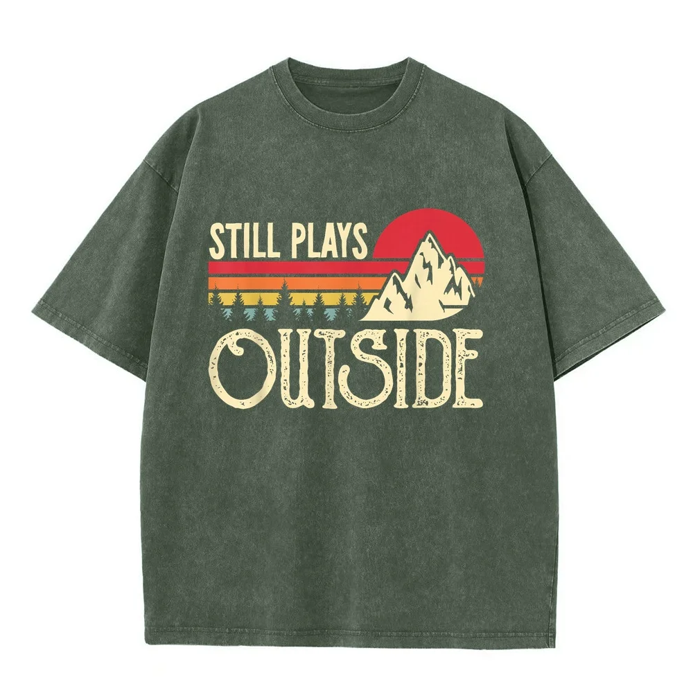 Still Plays Outside Funny Vintage Camping and Hiking T-Shirt Y2k Clothes Men Clothing Luxury Brands Short Sleeve For Gift Shirt