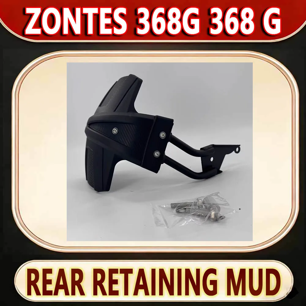 For ZONTES 368G 368 G Rear mudguard backing of modified mudguard scooter