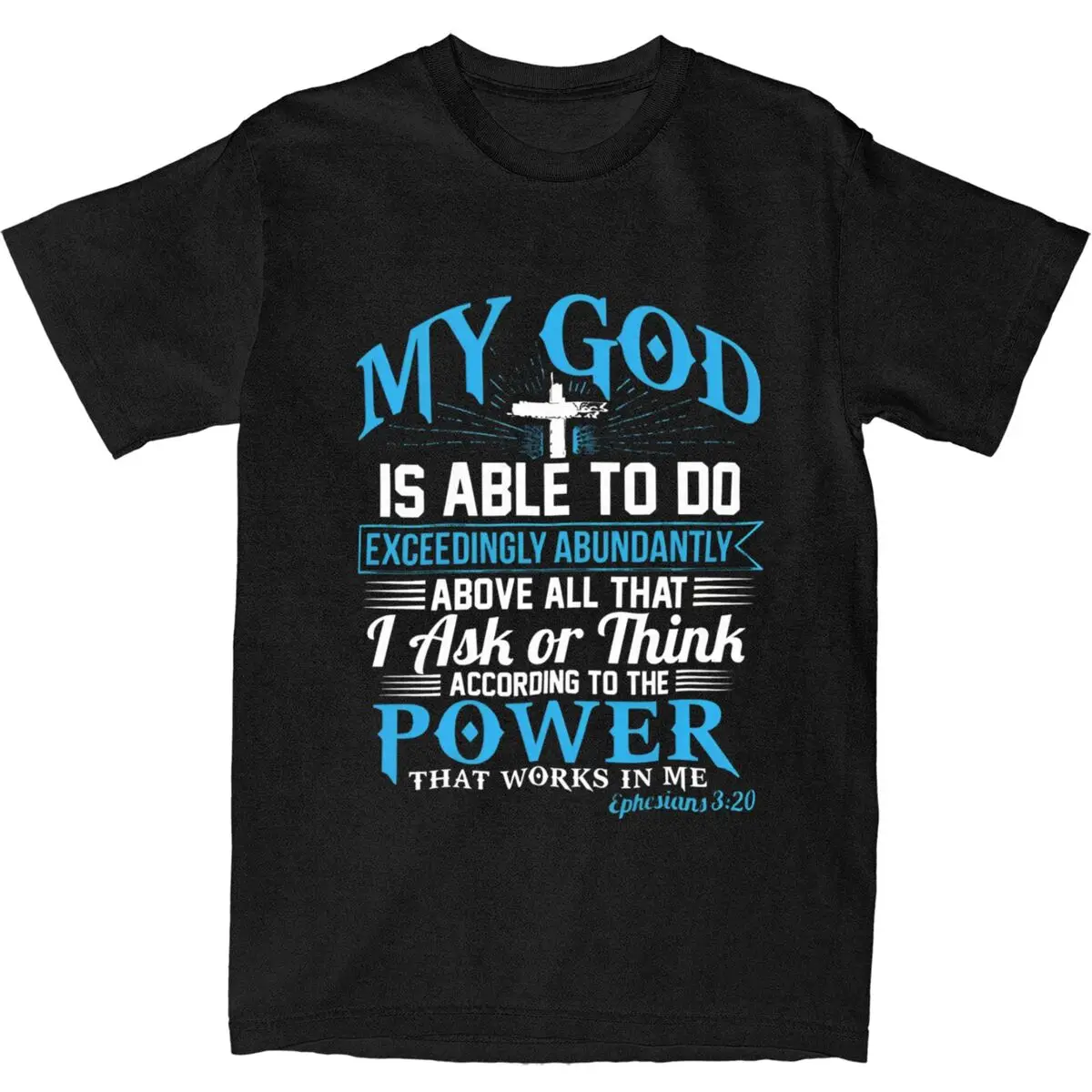 Men Women Print Christian Gift Ephesians 3-20 T Shirt Tee Pure Cotton Bible Faith Jesus Christ T-shirts Clothes