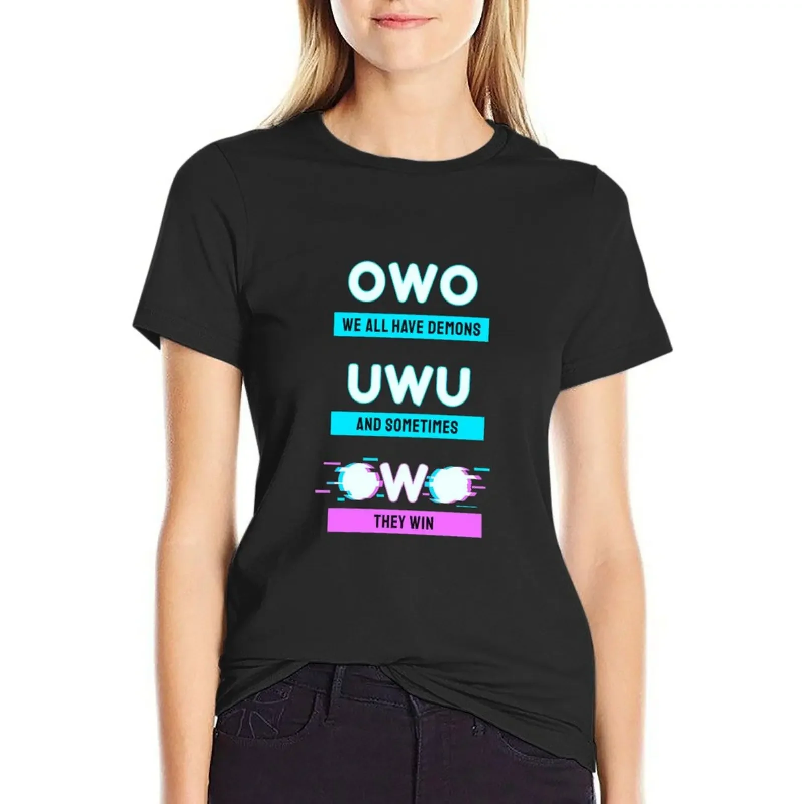 

Funny Owo We All Have Demons Gifts mug T-Shirt funny Aesthetic clothing Blouse Women t shirt