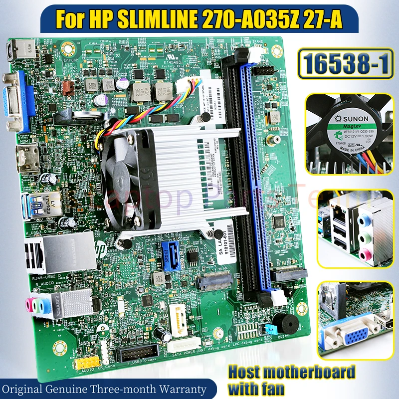 

16538-1 для HP SLIMLINE 270-A035Z 27-A Настольный хост 910101-601 910101-001 с вентилятором компьютерная материнская плата 100% тестирование