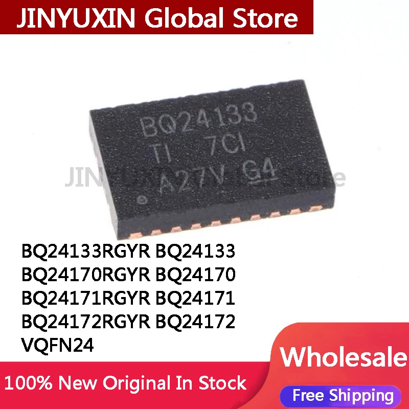 2Pcs BQ24133RGYR BQ24133 BQ24170RGYR BQ24170 BQ24171RGYR BQ24171 BQ24172RGYR BQ24172 VQFN24 24170 24171 24172 IC