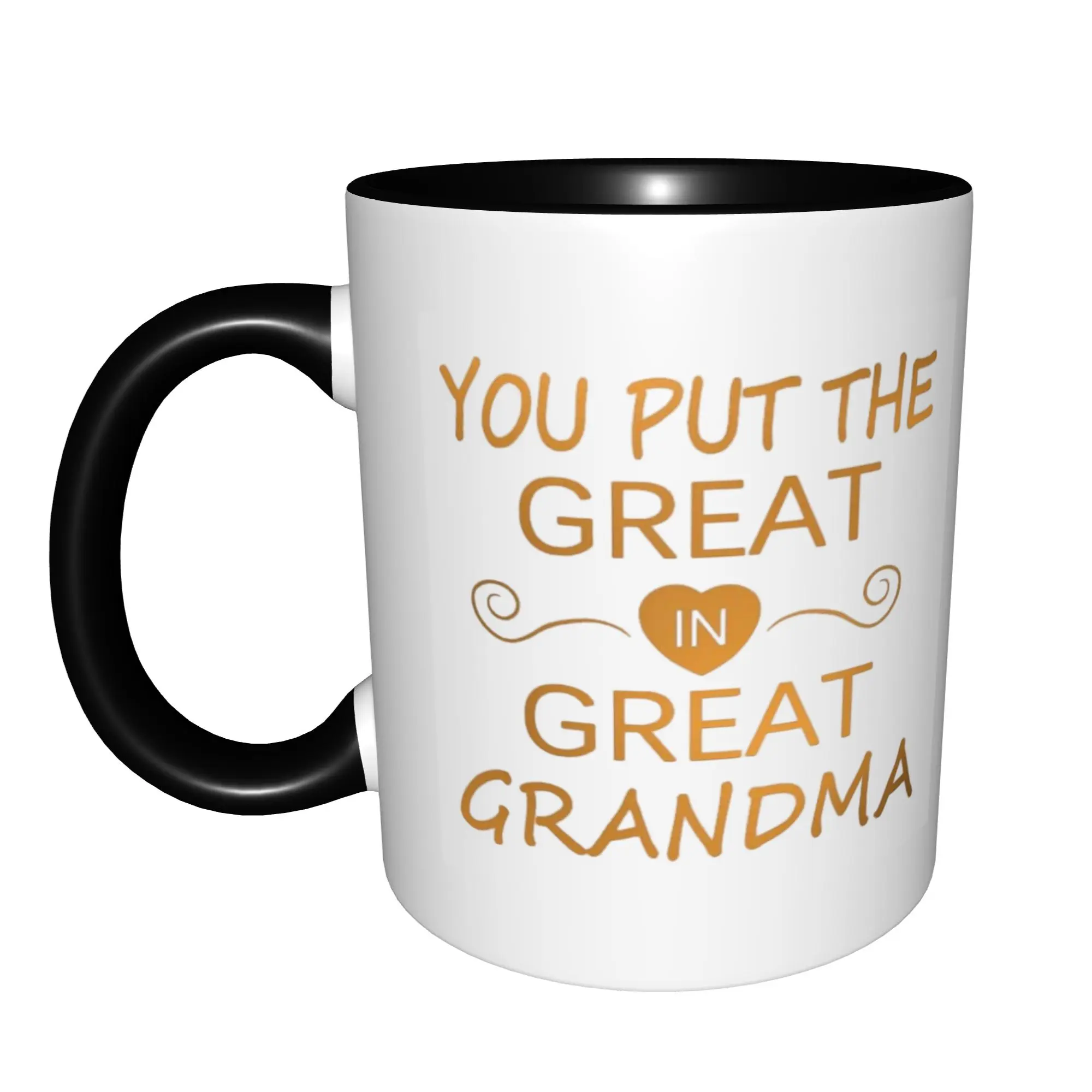 Gifts for Grandma, You Put The Great In Great Grandma Mugs For Birthday Coffee Mugs Ceramic Tea Cups 11oz 