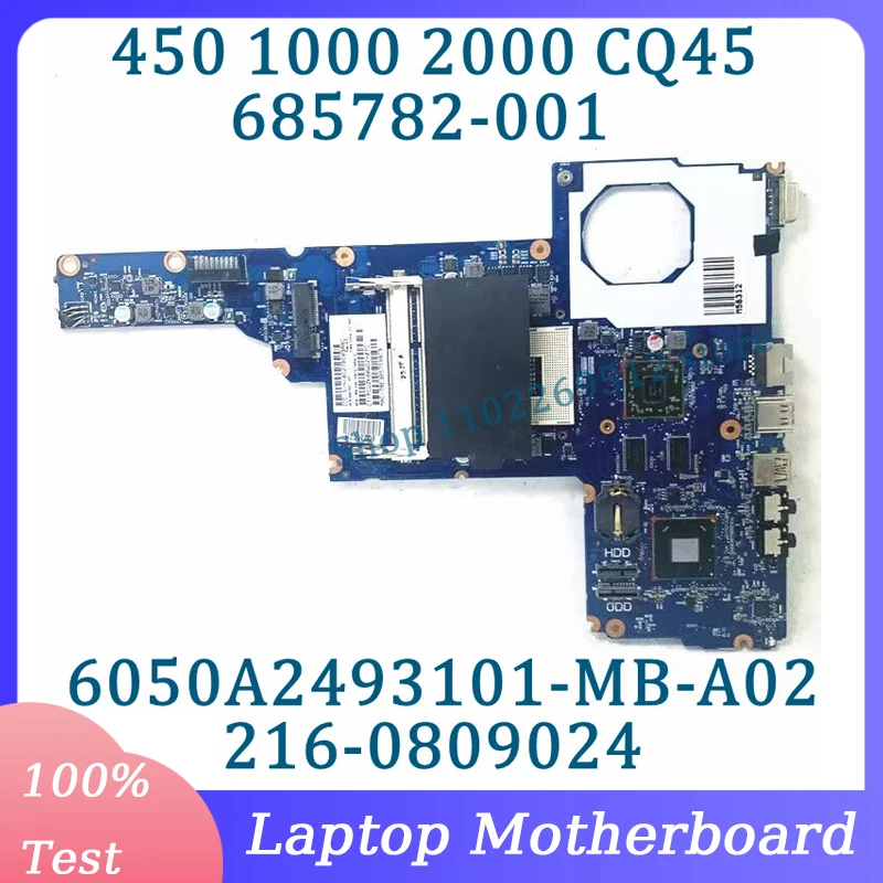 685782-001 685782-501 685782-601 6050A2493101-MB-A02 For HP 450 1000 2000 CQ45 Laptop Motherboard 216-0809024 100% Working Well