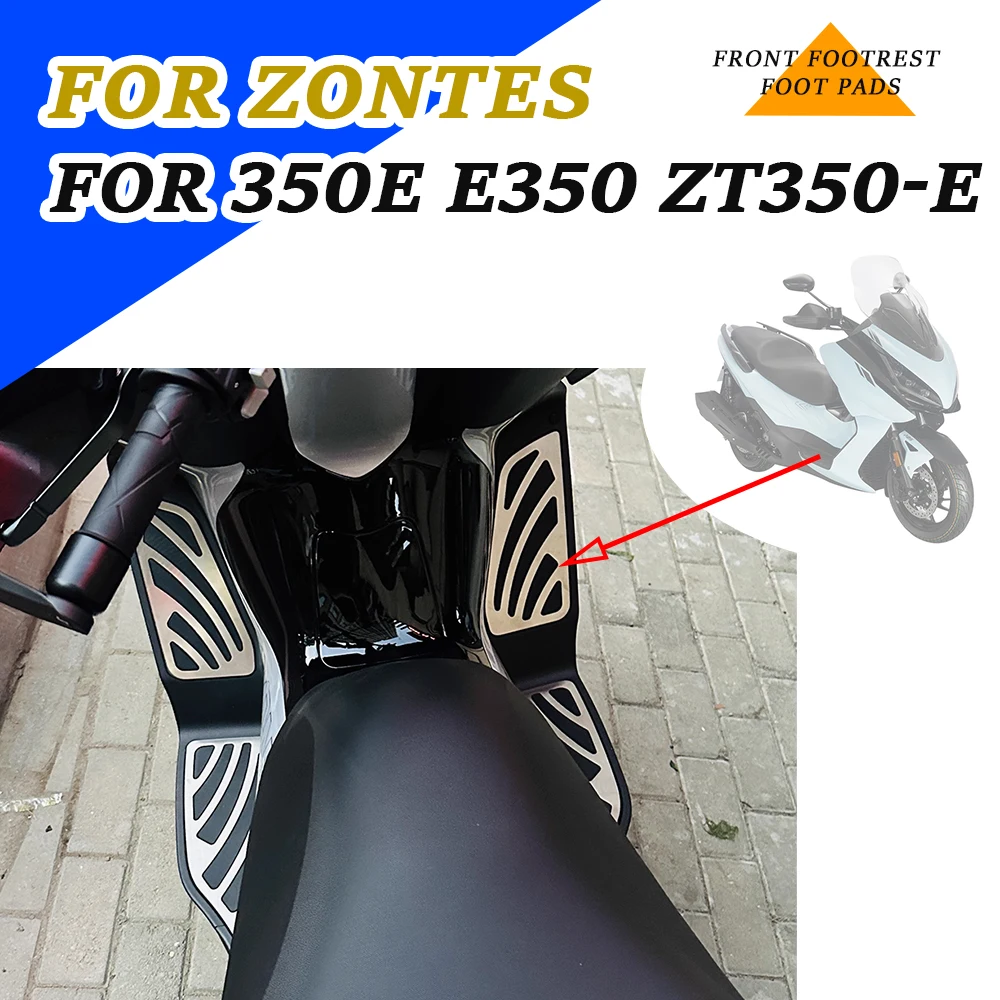 For Zontes 350E E350 ZT 350 E ZT350 E ZT350E 2023 2024 Accessories Footrests Foot Pegs Pedal Footboard Plate Guard Pads Footpegs