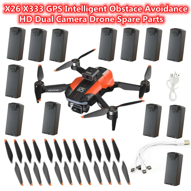 X26 X333 GPS Intelligent obstace Avoidance HD Dual Camera RC Drone Spare Parts 7.4V 2500MAH Battery/4To1 Line/Propeller/USB Line