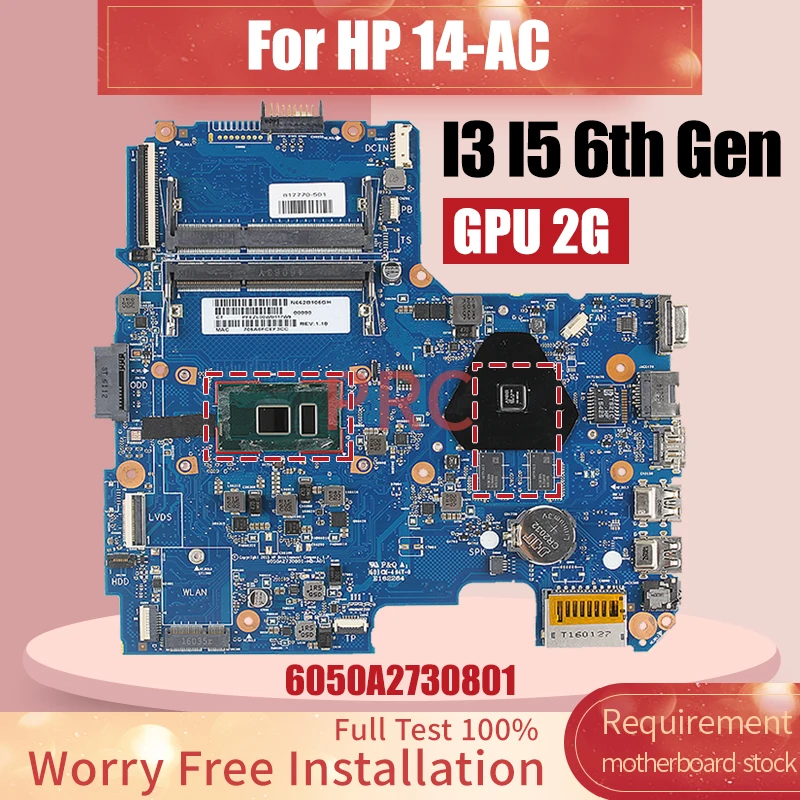 

6050A2730801 для HP 14-AC материнская плата для ноутбука I3-6100U 2G 827688-001 827688-001