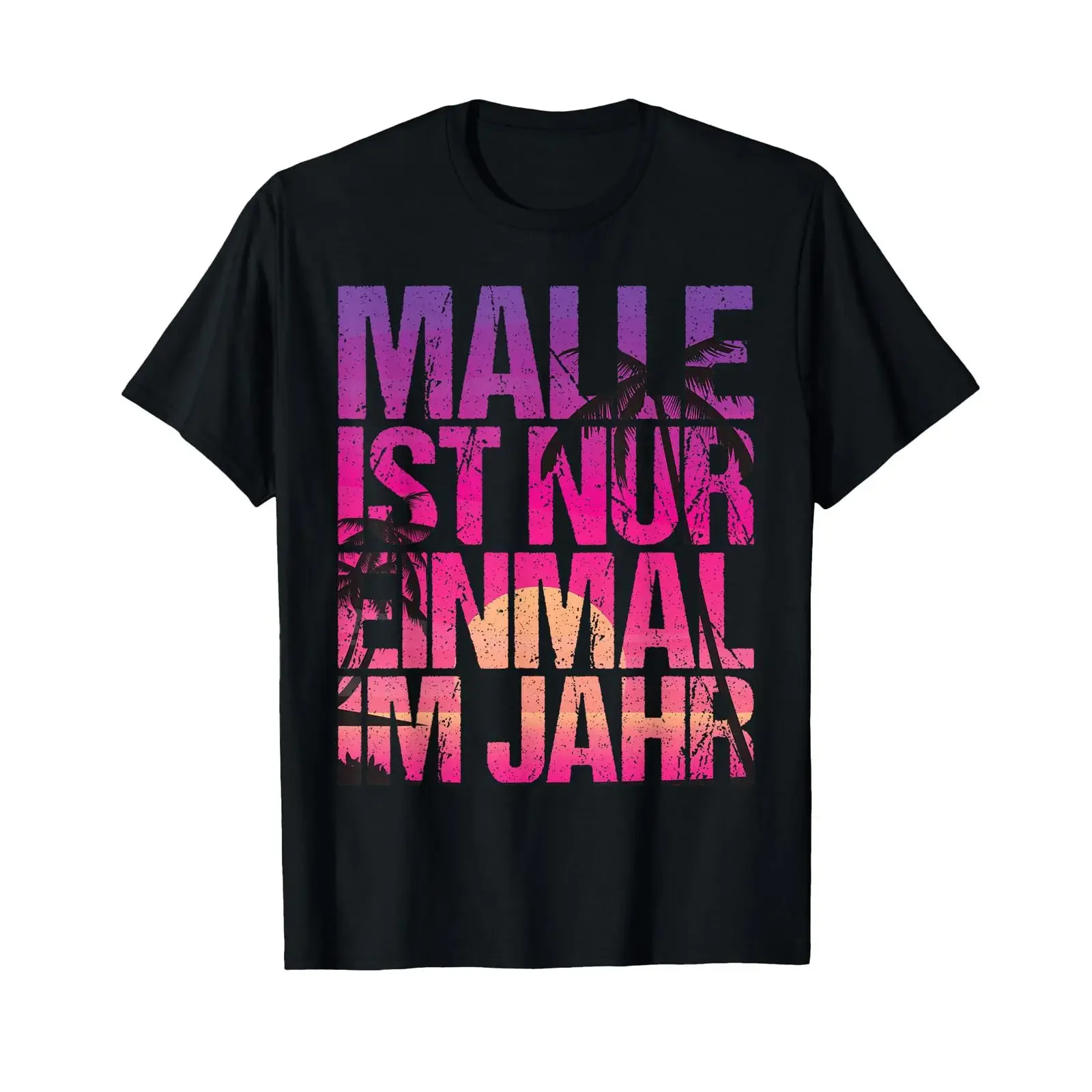 Mallorca is Only a T-Shirt Once a Year Vintage Washed Homme Stylisch Atmungsaktiv Vielseitig Bequem Designerkleidung Weich Lässig