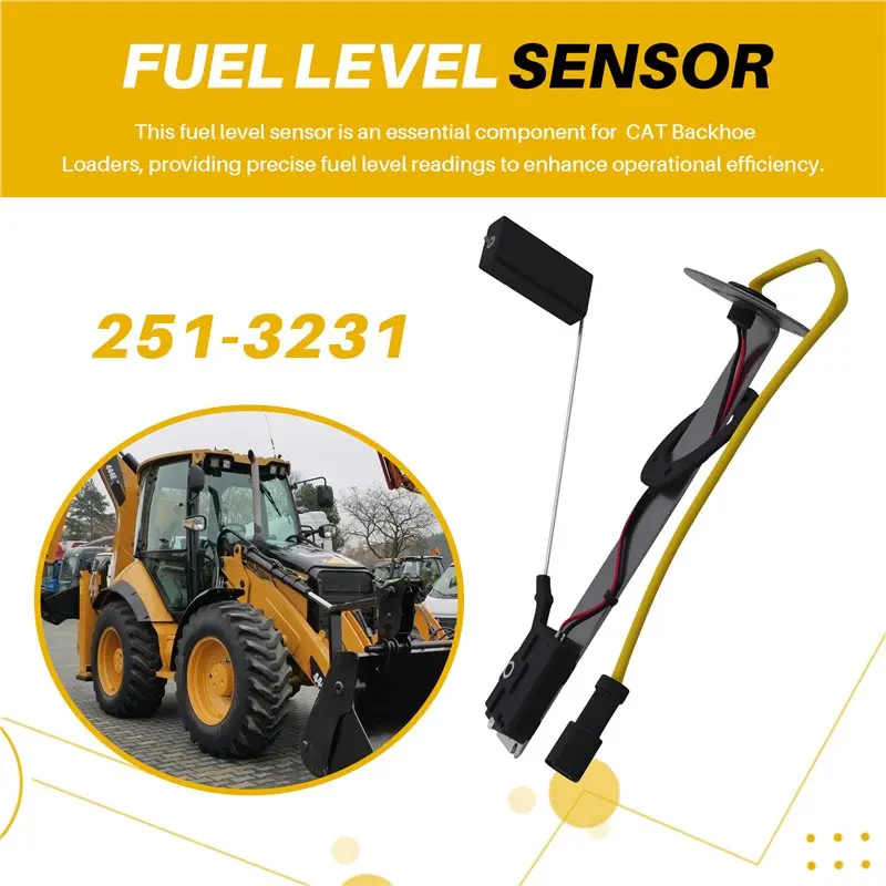 เซ็นเซอร์ระดับน้ำมันเชื้อเพลิง ABJY รุ่น 251-3231 สำหรับรถตักหลังขุด Caterpillar รุ่น 414E 416E 420E 422E 428E 430E 432E 442E 450E