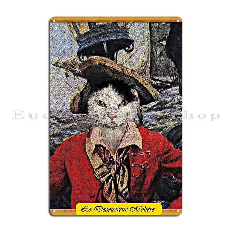 Le D%C3%A9couvreur Moli%C3%A8re Seafaring Cats Wolfschwerdt Metal Plaque Poster Printing Home Cinema Designs Tin Sign Poster