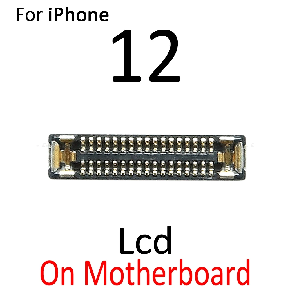 Touch LCD Display FPC Connector For iPhone 12 mini 12 12 Pro Max Display Board Connector On Motherboard Mainboard Flex Cable