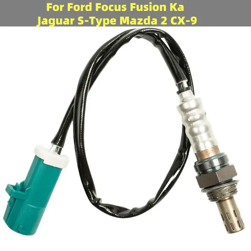 

For Ford Focus Fusion Jaguar S-Type Mazda 2 CX-9 O2 Oxygen Sensor 98AB-9F472-CA 2S6A-9F472-BB 9F472AB 1143514 98AB-9F472-BB