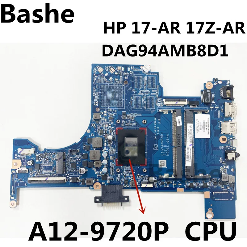 

For HP Pavilion 17-AR 17Z-AR laptop motherboard A12-9720P CPU plate number DAG94AMB8D1 motherboard 100% test