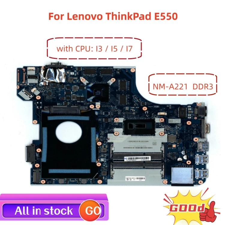 For Lenovo ThinkPad E550 laptop motherboard NM-A221 motherboard with CPU I3 I5 I7 GPU 2G DDR3 100% test work