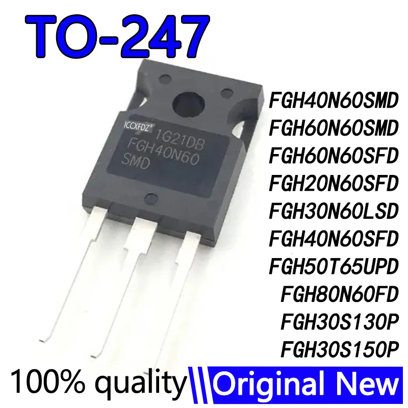 5Pcs/lot FGH40N60SMD FGH60N60SMD FGH60N60SFD FGH30S130P FGH30S150P FGH20N60SFD FGH30N60LSD FGH40N60SFD FGH50T65UPD FGH80N60FD