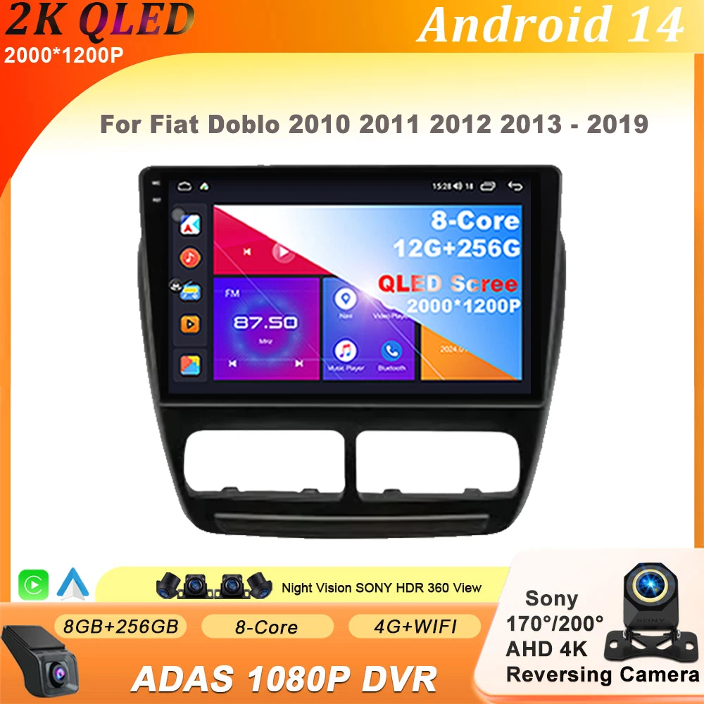 

Android 14 For Fiat Doblo 2010 2011 2012 2013 - 2019 Carplay Autoradio Car Multimedia 8 CORE IPS QLED Navigation GPS 4G LET