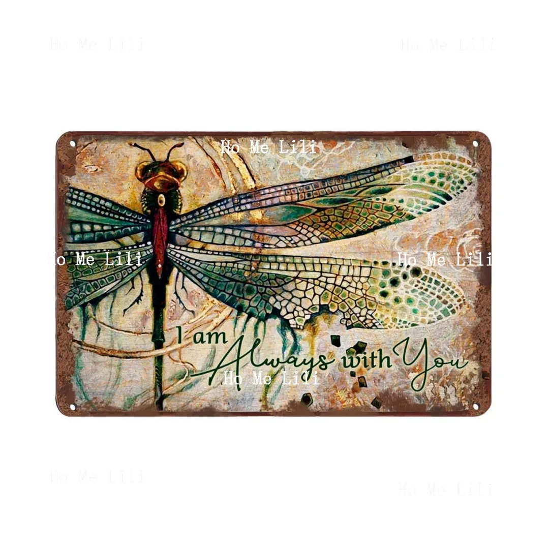 Creative Logo Dragonfly I Am Always With You Fun And Novel Metal Sign Wall Decoration Home Door Garden Plaque