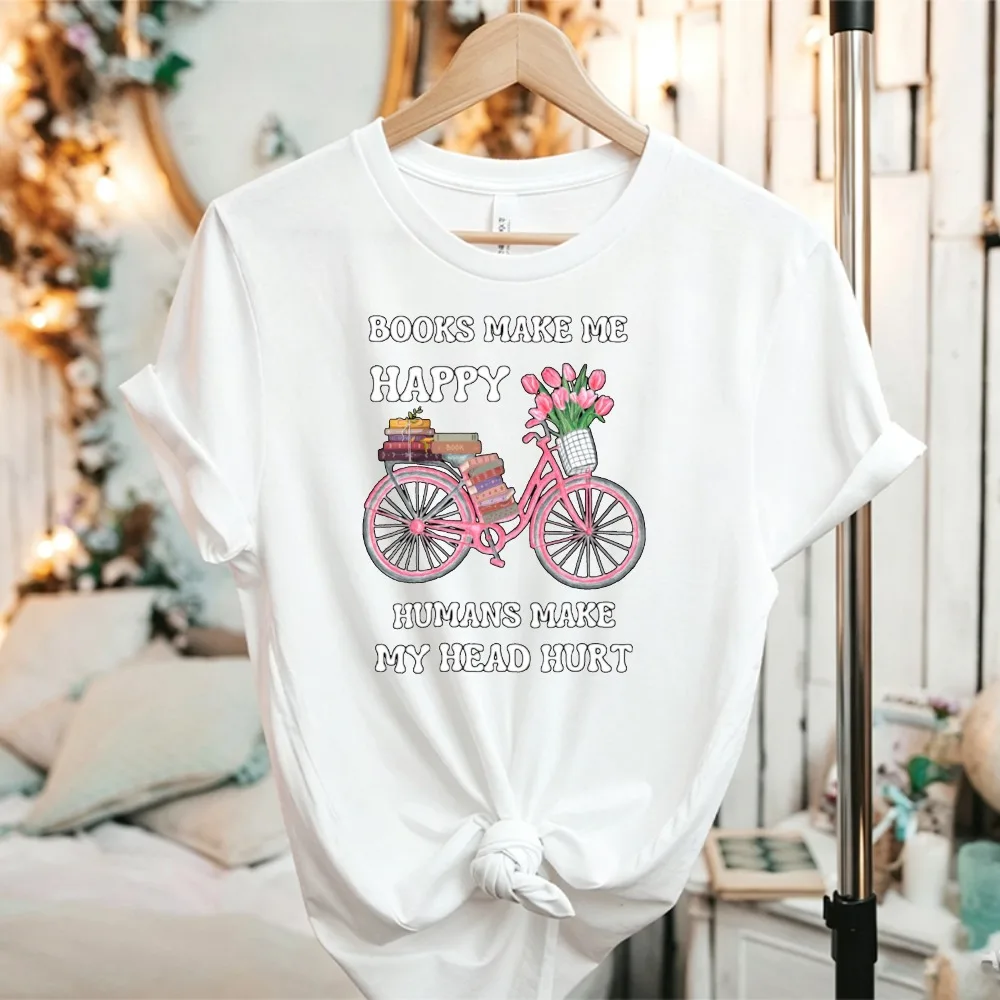Women Books Make Me Happy Humans Make My Head Hurt Bicycle Tulip Books Graphic T Shirt Book Lover Bibliophile Cotton Tee Tops