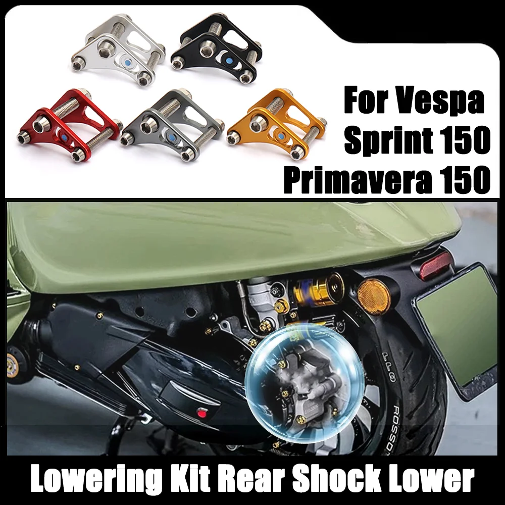 

Алюминиевые аксессуары для мотоциклов с ЧПУ, опускающий комплект, нижний задний амортизатор для Vespa SPRINT Sprint 150 PRIMAVERA Primavera 150