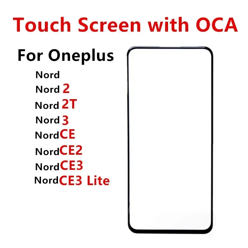 Nord3 Nord2 Touch Screen For Oneplus Nord 3 2 2T CE 2 3 Lite 5G Out Glass LCD Front Panel Lens With OCA Glue