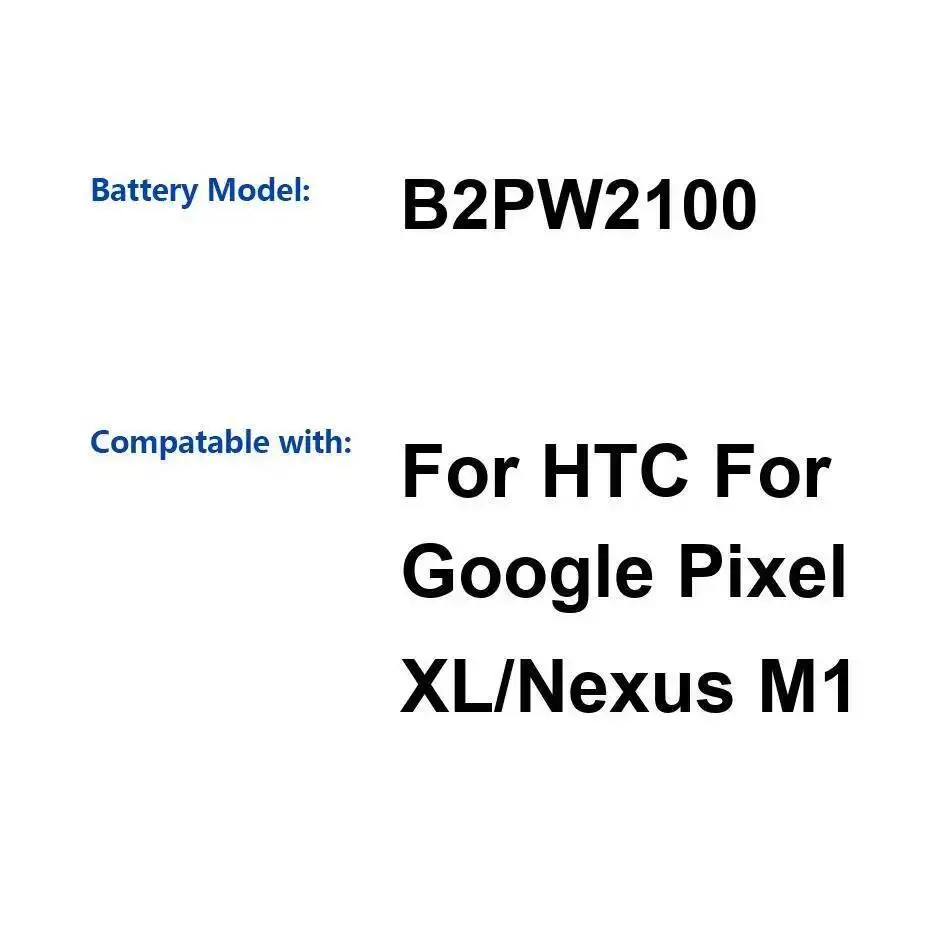 

For Htc Google Pixel XL Nexus M1 G-2PW2100 Mobile Phone Battery B2PW2100 High Performance 3450Mah
