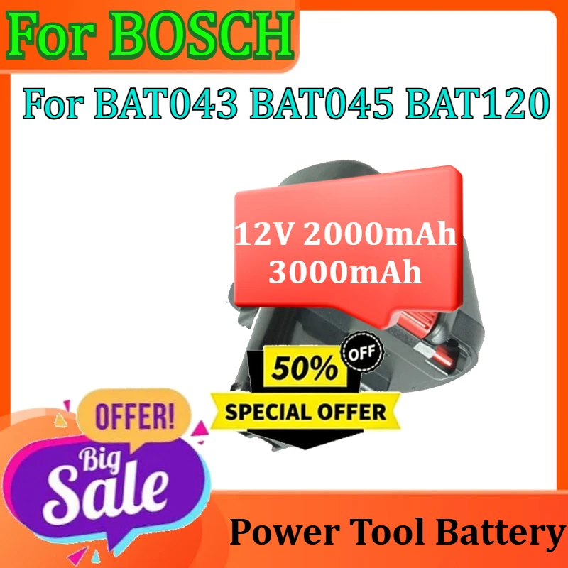 

Power Tool Battery Rechargeable Battery For BOSCH BAT043 BAT045 BAT120 12V 2000mAh 3000mAh