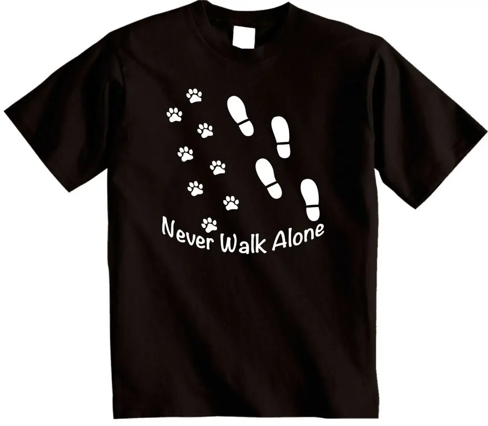 Men's T-shirt Never Walk Alone Dog Lovers Tee | Novelty T-shirt Tees High Quality 100%Cotton Short Sleeve