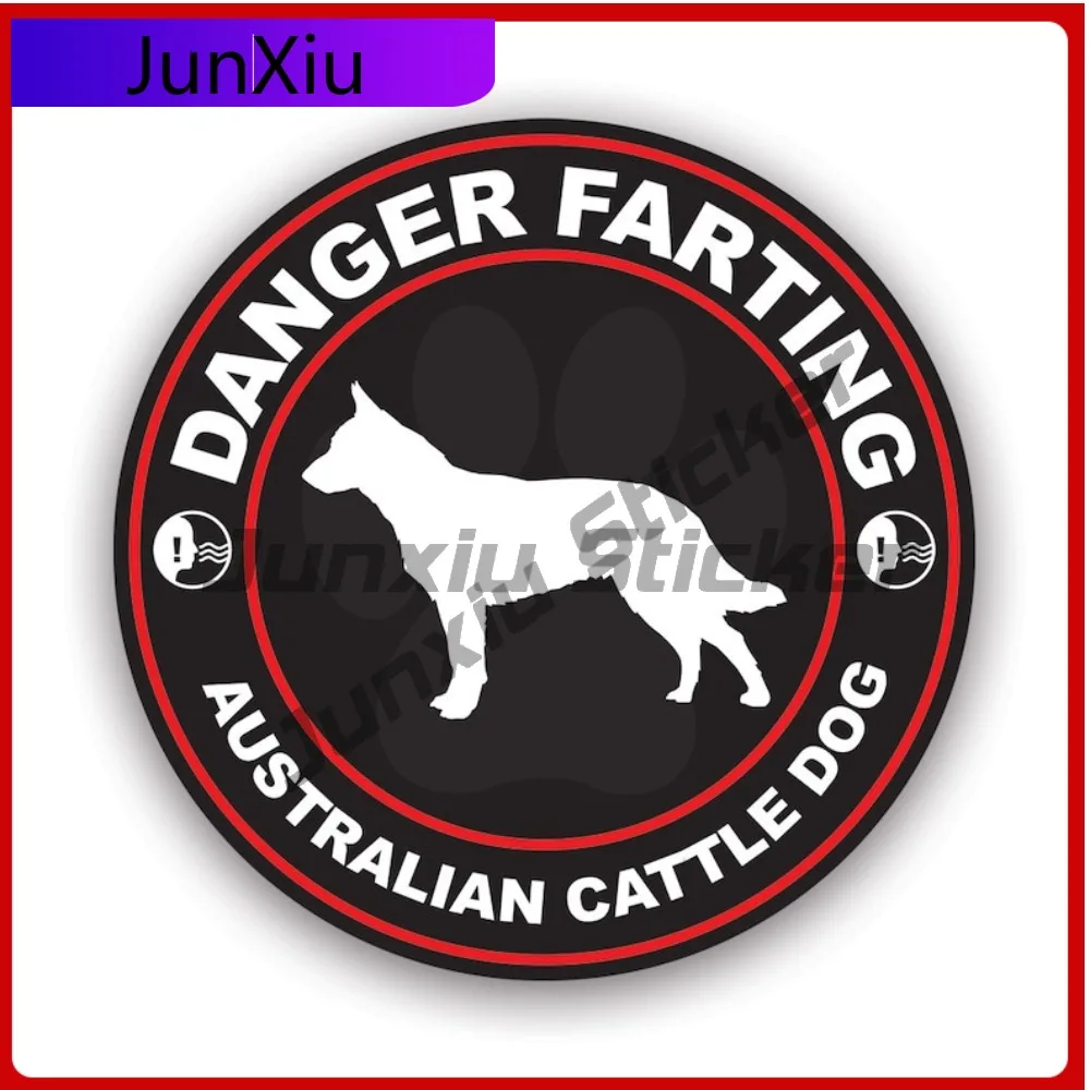

Danger Farting Australian Cattle Dog Sticker Cool Laptop Waterproof Vinyl Decal For Door Trim Unique Creative Fun Decor