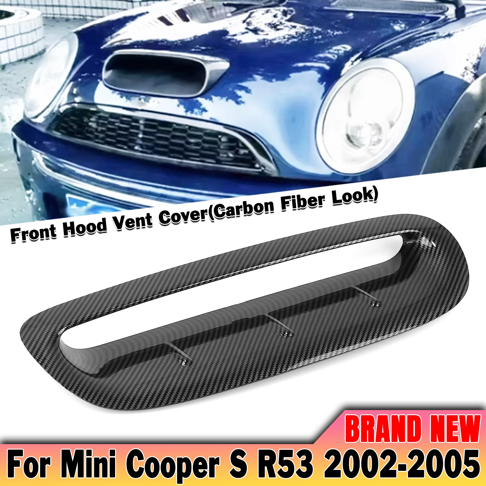 

Car Front Air Hood Engine Bonnet Scoop Vent Outlet Cover Trim For Mini Cooper S R53 R50 2002-2006