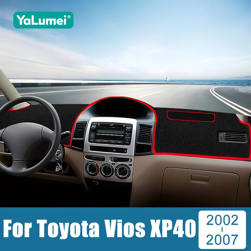 

For Toyota Vios 2002 2003 2004 2005 2006 2007 Car Dashboard Cover Instrument Desk Sun Shade Mat Non-Slip Pad Accessories